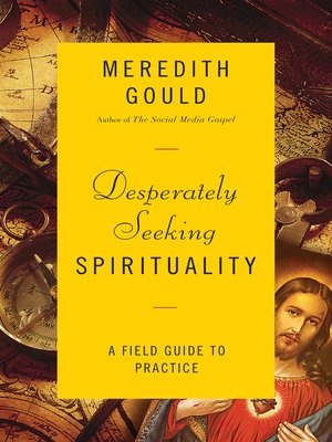 cover image of Desperately Seeking Spirituality
